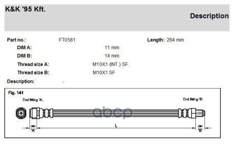 Тормозной шланг Mercedes C-Class CLK E-Class S-Class SLK Vario 93-05 R L&R K&K FT0581