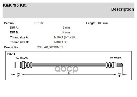 Гальмівний шланг Fiat Doblo Strada 2011-> F L&R K&K FT8505