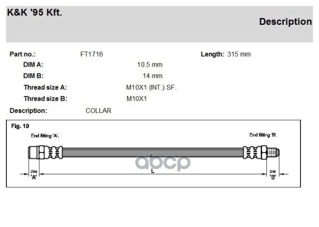 Гальмівний шланг Audi 80 90 100 200 Coupe Quatro F L&R K&K FT1716 (фото 1)
